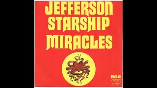 HQ JEFFERSON STARSHIP  - MIRACLES  super enhanced HIGH FIDELITY AUDIO REMIX & lyrics