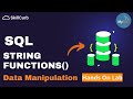 Learn SQL String Manipulation Functions | Data Analysis in SQL