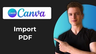 How To Import PDF To Canva (Full Guide)