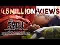 The Smell Malayalam Short film | R Sreeraj | Thriller short movie |Investigation |smart infotainment