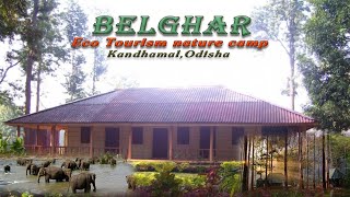 Belghar Nature Camp (Phulbani) | Eco tourism | Belghar Wooden Bangla | #kandhamala #Daringbadi