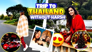 THAILAND TRIP without harsh🙈🤫