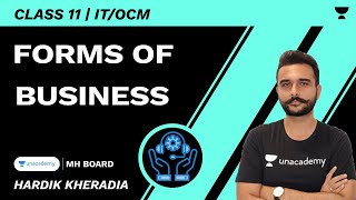 Forms of Business | HSC 11 | OCM | Hardik Kheradia