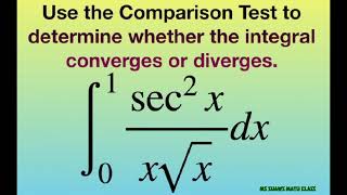 Use comparison test to determine if improper integral (sec^2 x)/(x^(3/2)) dx converges or diverges