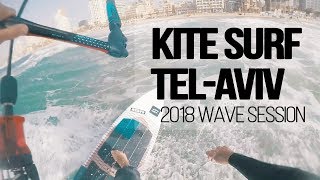 Kitesurf: Tel Aviv 2018 North kiteboarding Wave Session