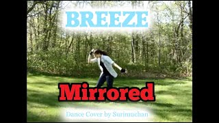 BREEZE (Dance Cover) [Mirrored]