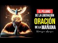 🔥El peligro de la liberación | 20 de noviembre | Oración de la mañana Ps Kissingers Araque