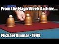 Michael Ammar - The Cups and Balls - Magician - The World's Greatest Magic V - 1998