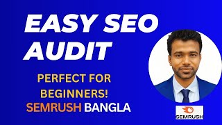 Extensive SEO Audit Tutorial Tailored for Newcomers! SEO Audit Bangla 2024