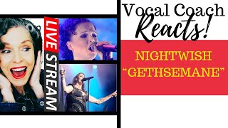 LIVE REACTION "Gethsemane" THEN & NOW Nightwish DOUBLE FEATURE Vocal Coach Reacts & Deconstructs