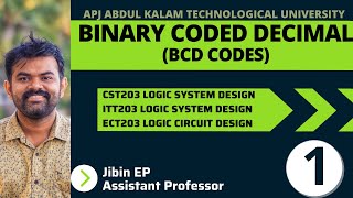 Binary Coded Decimal | BCD | CST203/ECT203/EET206 Logic System Design/Digital Electronics KTU
