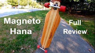 How good is the Magneto Hana Longboard Skateboard?