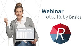 Trotec Ruby Basics Webinar