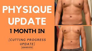 Fitness Physique Update 1 Month Into Cut