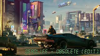 Deadlife - Obsolete ViceRadio Edit