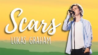 Lukas Graham - Scars | LYRICS