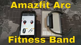 Amazfit Arc from Xiaomi - A  $38 Budget Friendly Fitness Tracker