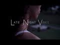 Andyyy - Late Night Vibes (Official Video)