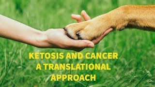 Ketosis and Cancer