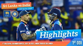 1st ODI Highlights | Sri Lanka vs India 2021