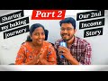 Part 2 வருமானம் வந்த கதை Baking during the Struggles-  My Journey of Passion to Profitable Business!