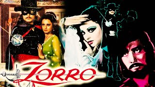 Zorro (1975) | Rekha, Naveen Nischol, Danny Denzongpa | Full Hindi Movie