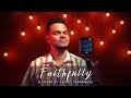 Faithfully - Journey | Cover By Ashley Fernandes |