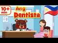 Ang Dentista | Flexy Bear Original Awiting Pambata Compilation