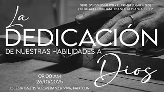 La Dedicacion de nuestras habilidades a Dios