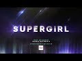 Supergirl Season Five Promo