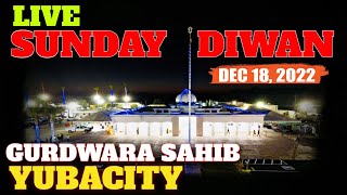 Live ਅਖੰਡ ਪਾਠ ਭੋਗ ਅਤੇ ਐਤਵਾਰ ਦਾ ਦੀਵਾਨ |ਗੁਰਦਵਾਰਾ ਸਾਹਿਬ ਯੂਬਾ ਸਿਟੀ ਕੈਲੀਫੋਰਨੀਆ Gurdwara Sahib Yuba City