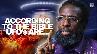 Bishop Nathanyel On What the Bible Really Says About Aliens and UFO's