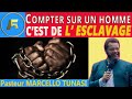 ⏳🤑NE PERD PAS TON TEMPS À COMPTER SUR LES HOMMES | LES PRINCIPES DE LA VIE | Pasteur MARCELLO Tunasi