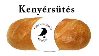 Kenyérsütés * Szögliget - Holló Vendégház