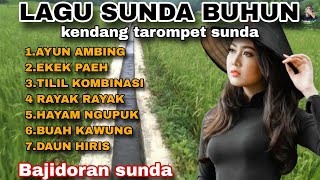 AYUN AMBING - LAGU SUNDA BUHUN VERSI BAJIDORAN KENDANG TAROMPET SUNDA - BAJIDOR PROGRESIVE