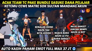 PRANK ACAK TEAM CODE KASIH PAHAM CEWE² MATRE SOK SULTAN PAKE EMOT 37JUTA 🥶