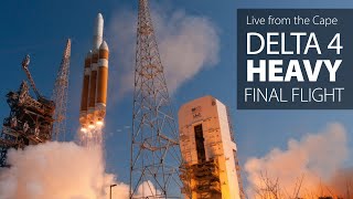 Watch Live: The flight of the final Delta 4 Heavy rocket