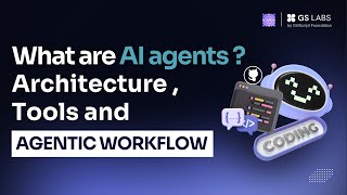 What Are Al Agents? Architecture, Tools & Agentic Workflows