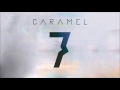 caramel – nekem a világ szofi dala