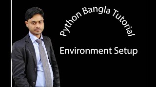 Python environment Setup Bangla tutorial-2