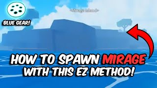 How To Spawn MIRAGE ISLAND With Super Easy Method! - Blox Fruits UPD 25