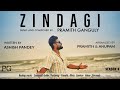 ZINDAGI : Official Music Video | Pramith Ganguly | Latest Hindi Songs 2023 | EDM