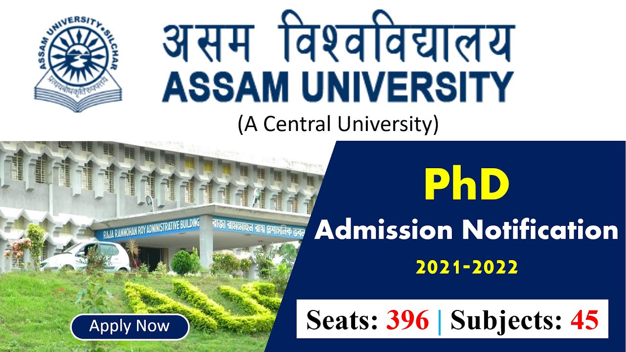 PhD Admission Notice 2021 In Assam University | Assam University PhD ...