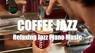 ☀️나른한 오후, 커피와 재즈☕️ l 카페재즈, 카페음악, 매장음악 l Relaxing Jazz Piano Music l Cafe Jazz Piano