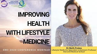 Improving Health With Lifestyle Medicine | Dr Beth Frates