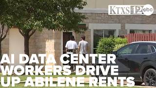 Thousands of AI data center workers drive up Abilene rents amid scarce housing
