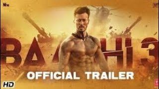 Baaghi 3 full trailer || Tiger Shroff ||