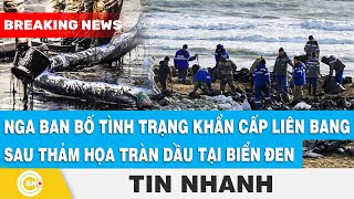 Nga ban bố tình trạng khẩn cấp Liên bang sau thảm họa tràn dầu tại Biển Đen | BNC Now