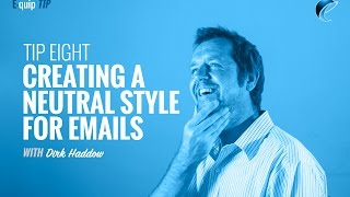 E-quip English Tips - Creating a Neutral Style for Emails