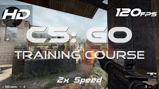 ᴴᴰ120fps/Hz Video |🎮 CS: GO Training Course |⚙️Speed To 2x Playback Speed | OBS 120fps T̲E̲S̲T̲